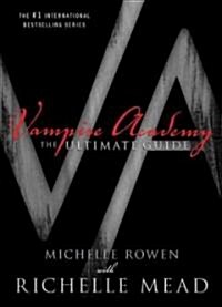 Vampire Academy: The Ultimate Guide (Paperback)