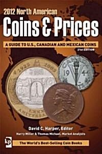 North American Coins & Prices 2012 (Paperback, 21th)