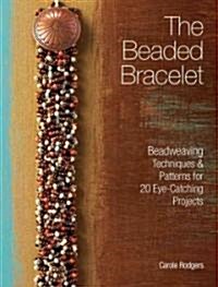 The Beaded Bracelet (Paperback)
