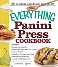 The Everything Panini Press Cookbook (Paperback)