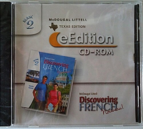 Discovering French Nouveau Texas: Eedition CD-ROM Level 2 2004 (Hardcover)