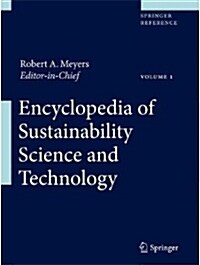 Encyclopedia of Sustainability Science and Technology (Hardcover)