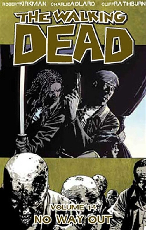 The Walking Dead Volume 14: No Way Out (Paperback)