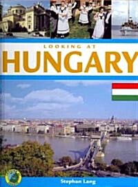 Looking at Hungary (Hardcover)