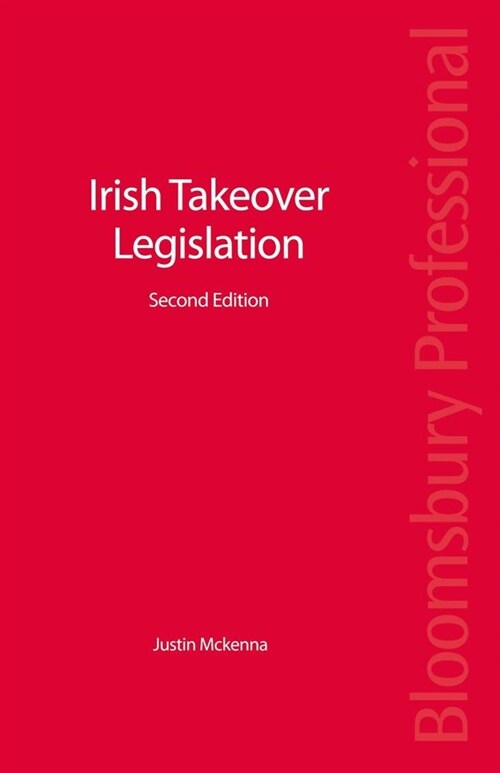 Irish Takeover Legislation (Paperback, 2nd edition)