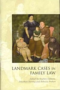 Landmark Cases in Family Law (Hardcover)