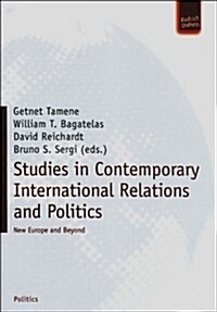 Studies in Contemporary International Relations and Politics: New Europe and Beyond (Paperback)