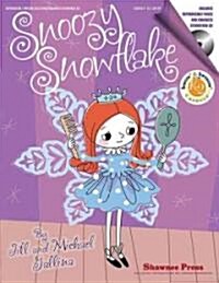 Snoozy Snowflake: Singin & Swingin at the K-2 Chorale Series (Paperback)