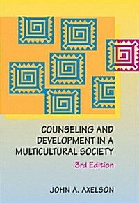 Counseling and Development in a Multicultural Society (Paperback, 3)