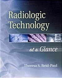 Radiologic Technology at a Glance [With CDROM] (Paperback)