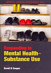 Responding in Mental Health-Substance Use (Paperback, 1 New ed)
