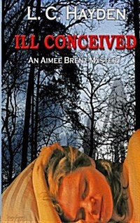 Ill Conceived (Paperback)