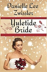 Yuletide Bride (Paperback)