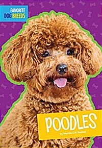 Poodles (Library Binding)