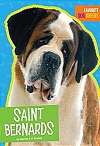 Saint Bernards (Library Binding)