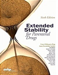 Extended Stability for Parenteral Drugs (Paperback, 6th)