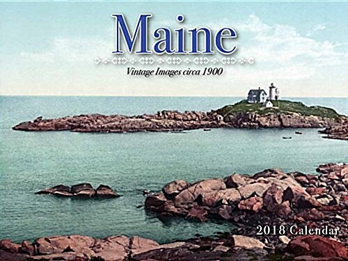 Maine 2018 Calendar (Calendar)