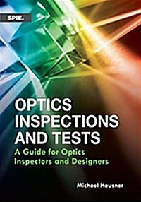 Optics Inspections and Tests (Hardcover)