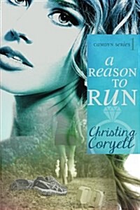 A Reason to Run (Paperback)