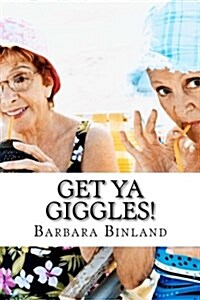 Get Ya Giggles! (Paperback)