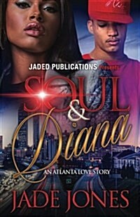 Soul and Diana: An Atlanta Love Story (Paperback)