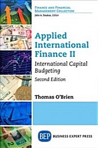 Applied International Finance II, Second Edition: International Cost of Capital and Capital Budgeting (Paperback)