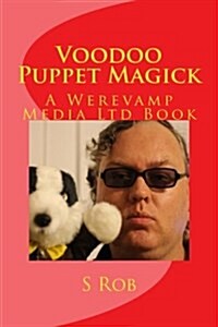 Voodoo Puppet Magick (Paperback)