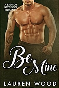 Be Mine (Paperback)