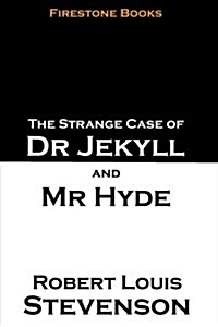 The Strange Case of Dr Jekyll and Mr Hyde (Paperback)