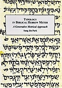 Typology in Biblical Hebrew Poetic Meter (Hardcover)