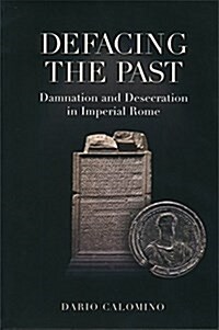 Defacing the Past (Paperback)