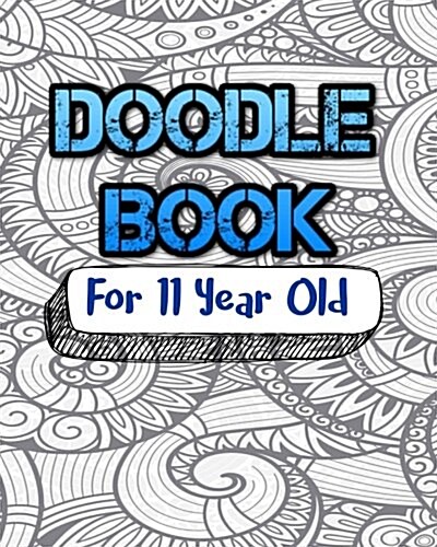 Doodle Book for 11 Year Old: Dot Grid Journal Notebook (Paperback)