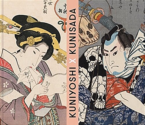 Kuniyoshi X Kunisada (Hardcover)
