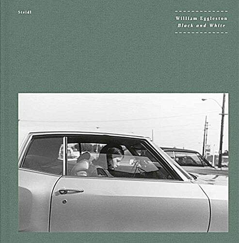 William Eggleston: Black and White (Hardcover)