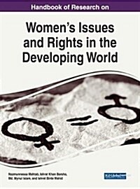 Handbook of Research on Womens Issues and Rights in the Developing World (Hardcover)