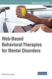 Web-based Behavioral Therapies for Mental Disorders (Hardcover)