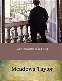 Confessions of a Thug (Paperback)