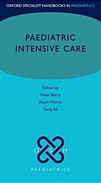 Paediatric Intensive Care (Paperback)