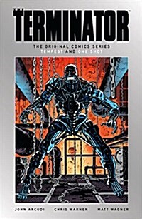 The Terminator: The Original Comics Series-Tempest and One Shot (Hardcover)