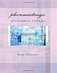 Plexromastringx (Paperback, Large Print)