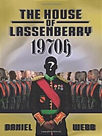 The House of Lassenberry 1970h (Paperback)