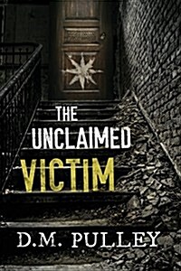 The Unclaimed Victim (Paperback)