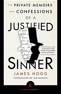 The Private Memoirs and Confessions of a Justified Sinner (Paperback, Main - Canons)