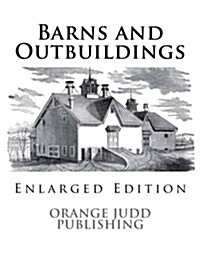 Barns and Outbuildings: Enlarged Edition (Paperback)