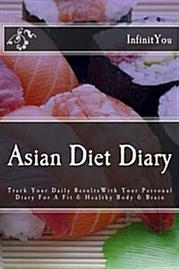 Asian Diet Diary (Paperback, DRY)