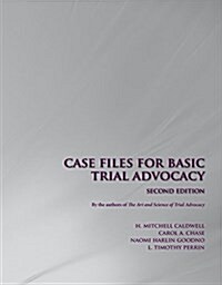 Case Files for Basic Trial Advocacy (Paperback)