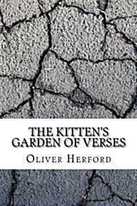 The Kittens Garden of Verses (Paperback)