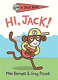 Hi, Jack! (Hardcover)