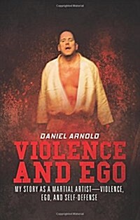 Violence and Ego (Paperback)