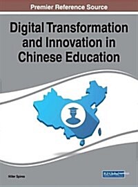 Digital Transformation and Innovation in Chinese Education (Hardcover)